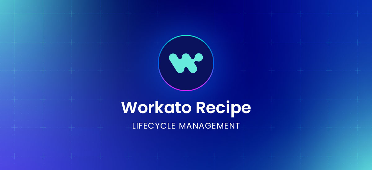 Workato Recipe Lifecycle Management: A Practical Guide to Building, Testing, and Deploying at Scale